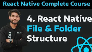4 React Native App File Structures Understand React Native File Structure React Native Tutorial