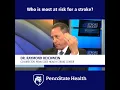 Who is most at risk for a stroke Penn State Health Stroke Center