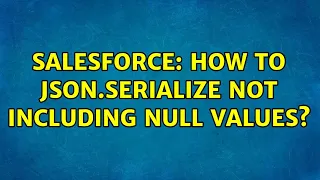Salesforce How to JSON serialize not including null values