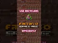 Recycle more efficiently in factorio