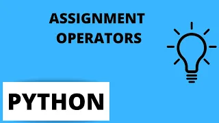 Python Tutorial For Beginners 10 - Assignment Operators in Python