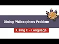 Dining Philosopher Problem in Operating System implementation in C language
