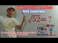 Simplifying roots square root of 52