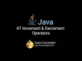 Java Tutorial in Increment and Decrement Operators