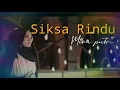 #spesial#liryc#lagu#suara#merdu  Siksa Rindu Mira Putri liric lagu ||new editing|| th2019
