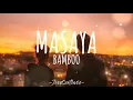 Masaya | Bamboo | Lyric video  #jesspermejo #jesscentavos