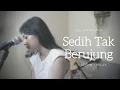 Download Lagu Glenn Fredly - Sedih Tak Berujung Live Cover Della FIrdatia