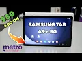 Samsung Galaxy Tab A9 5G Unboxing Review for metro by t-mobile