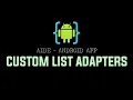 AIDE Tutorial - Android App Custom List Adapters