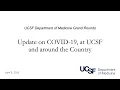 Update on Covid-19 focus on the Shape of the Pandemic Digital Innovation and the UCSF Response