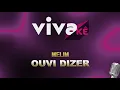 Ouvi Dizer | KARAOKE | Melim 🎤