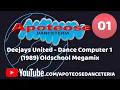 Download Lagu Deejays United - Dance Computer 1  (1989) Oldschool Megamix