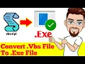 Convert Vbs To Exe How to Convert Vbs File To Exe File using Exe From Vbs by Tech Solution