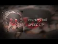 Download Lagu courtesy call SPEED UP