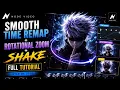 SMOOTH TIME REMAP PLUS SHAKE PLUS ROTATIONAL ZOOM MYTHIX FX