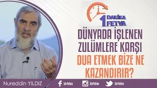 Dünyada işlenen zulümlere karşı dua etmek bize ne kazandırır?