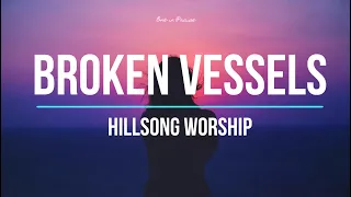 Download Broken Vessels (Amazing Grace) - Hillsong Worship (Lyrics) MP3