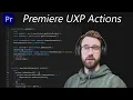 Premiere UXP Actions