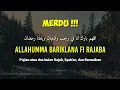 Download Lagu Puji-pujian bulan Rajab Merdu, Allohumma bariklana fi Rojaba wa Sya'bana wa ballighna Romadhona