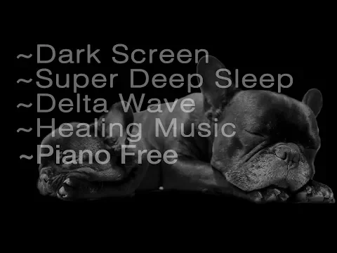 Download MP3 8 hrs Super Deep Sleep 😴 Dark Screen 🌙 Delta Wave 🌕Healing Music (no piano)