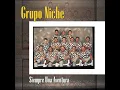 La Magia De Tus Besos - Grupo Niche