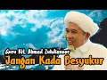 Download Lagu Guru Zuhdi Jangan Kada Ingat Bersyukur || Pengajian Guru KH. Ahmad Zuhdianoor