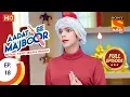 Download Lagu Aadat Se Majboor - आदत से मजबूर - Ep 18 - Full Episode - 26th October, 2017