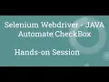 Selenium WebDriver Automate CheckBoxes Hands-On Session Tutorial 12