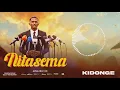 Lagu Kidonge - Nitasema (Official Audio)