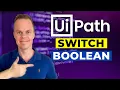 UiPath Switch on a Boolean