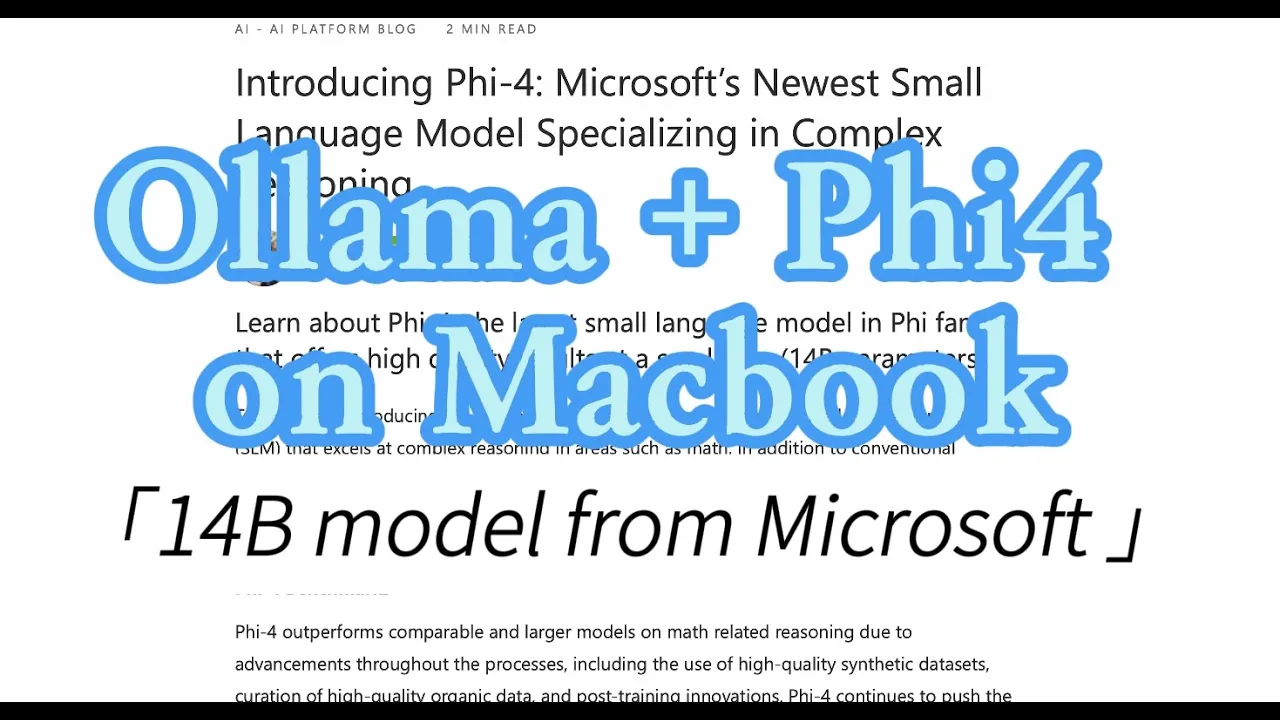 Ollama run Phi4 model on Macbook - the small 14B model from Microsoft that's better than 70B model - Mac AI Tutorial Video Thumbnail