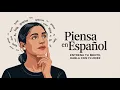 Smoothly Think in Spanish New Powerful Techniques That Work Learn Spanish with Podcast