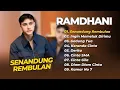 Download Lagu RAMDHANI - SENANDUNG REMBULAN - INGIN MEMELUK DIRIMU - GEDUNG TUA || LAGU TERPOPULER 2025