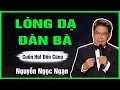 Download Lagu Truyện Hay Nguyễn Ngọc Ngạn - LÒNG DẠ ĐÀN BÀ - Đọc Truyện Đêm Khuya Mới Nhất