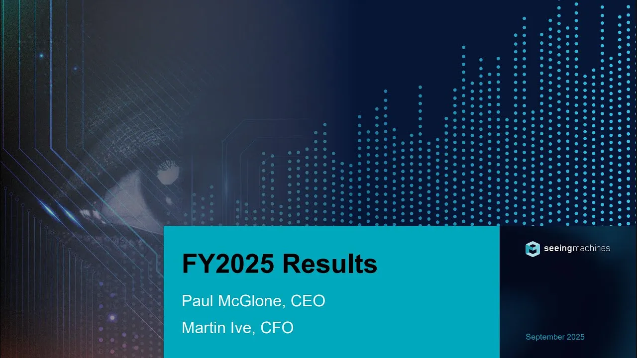 SEEING MACHINES LIMITED - FY2025 Results Presentation
