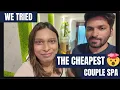 INSIDE THE CHEAPEST MASSAGE SPA FOR COUPLES REVIEW VLOG