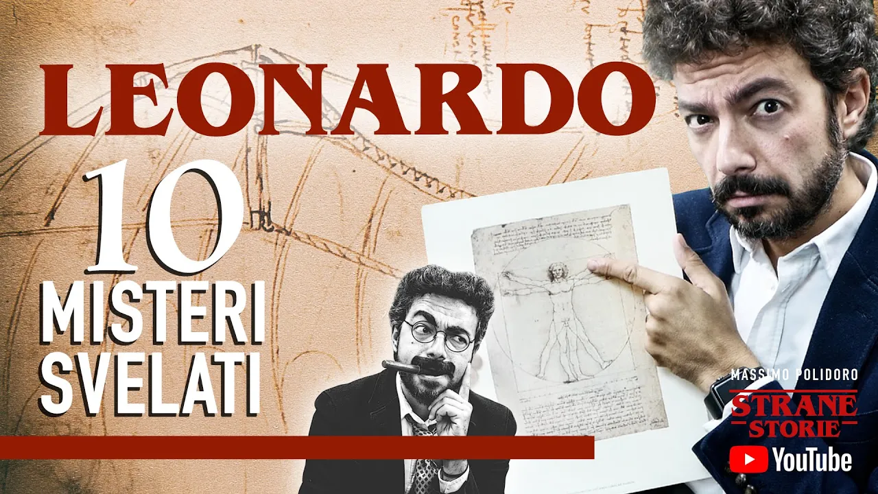 Leonardo: 10 misteri svelati! - Strane Storie