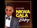 Nkwagala Baby - Nuclear Alfa (Official Audio)