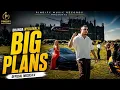  Big plans _Dhanda Nyolowala- official music ##