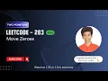Move Zeroes Leetcode 283 Approach Code with explanation