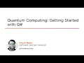 Quantum Computing Skills Getting Started with Q Course