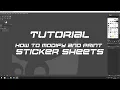 How to modify and print sticker sheets Tutorial