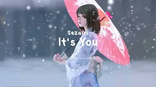 Download Sezairi - It's You | Slowed \u0026 Reverb MP3
