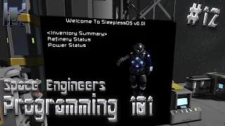 Space Engineers Programming 101 - Sleepless OS