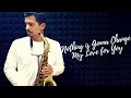 Download Lagu Nothing Gonna Change my Love for You - Sax Cover - Diogo Pinheiro