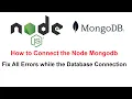 How to Connect the Node JS with Mongodb