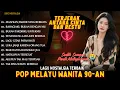 Download Lagu Pop Melayu - Wanita | Terjebak Antara Cinta dan Restu | Pelipur Lara di Kala Sunyi