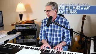 Download Don Moen | God Will Make A Way \u0026 Give Thanks MP3