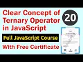 Clear Concept of Ternary Operator in JavaScript