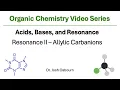 Resonance II - Allylic Carbanions